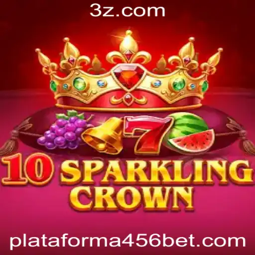 Descubra o Empolgante Mundo de 10SparklingCrown na 456 Bet Plataforma