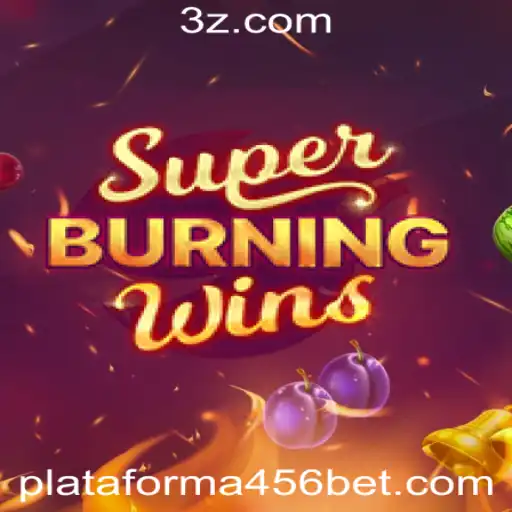 Conheça o SuperBurningWins e a Plataforma 456 Bet